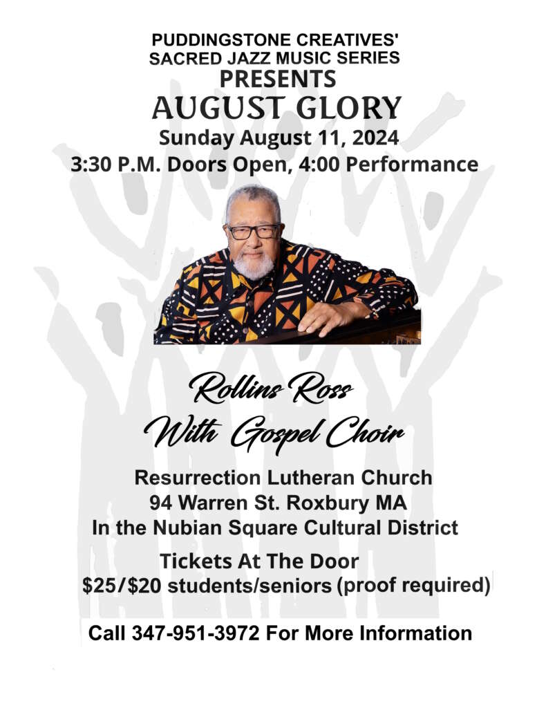 Sacred Jazz Series: August Glory featuring Rollins Ross & Gospel Choir